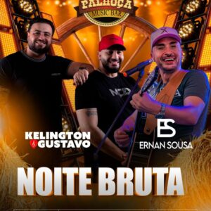NOITE BRUTA